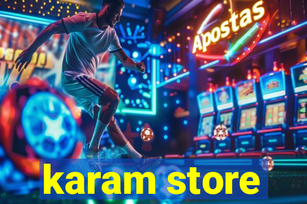 karam store