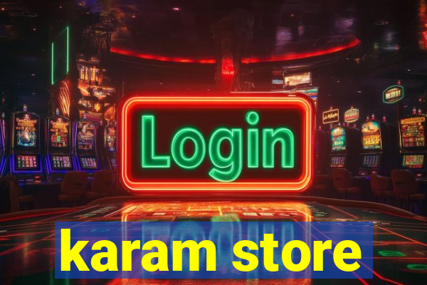 karam store