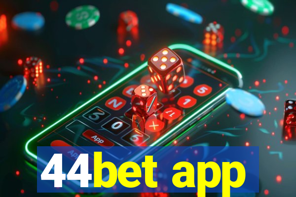 44bet app