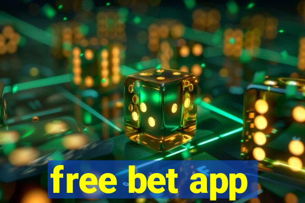 free bet app