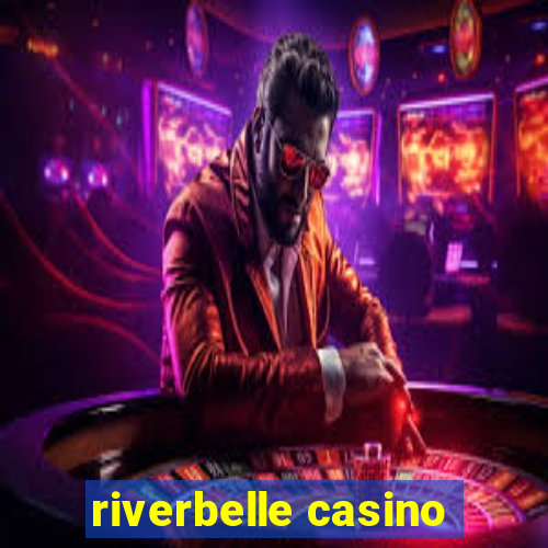 riverbelle casino