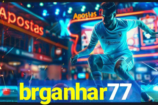 brganhar77