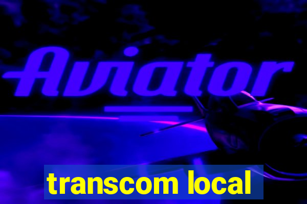 transcom local