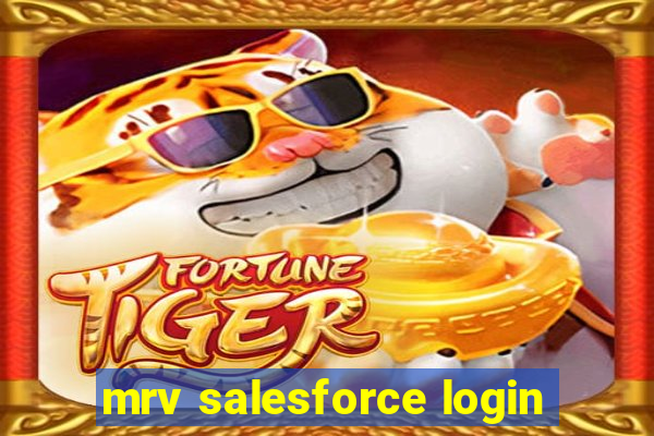 mrv salesforce login