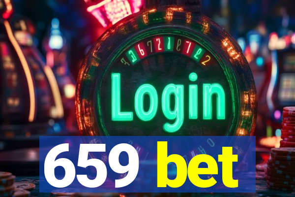 659 bet