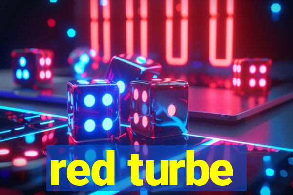 red turbe