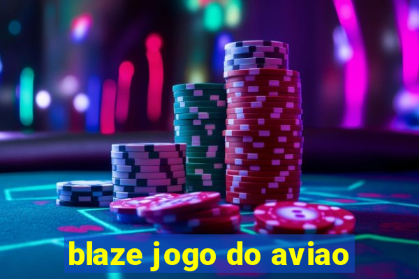 blaze jogo do aviao