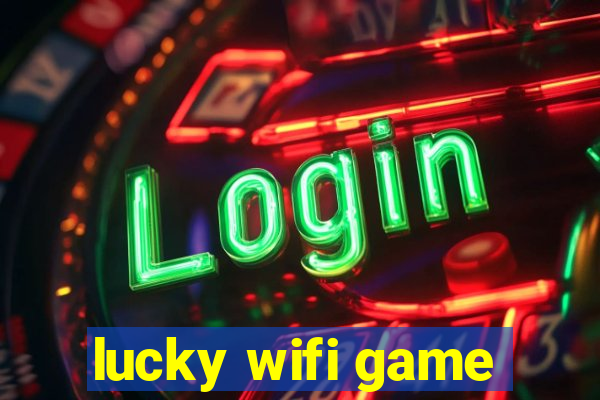 lucky wifi game