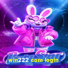 win222 com login