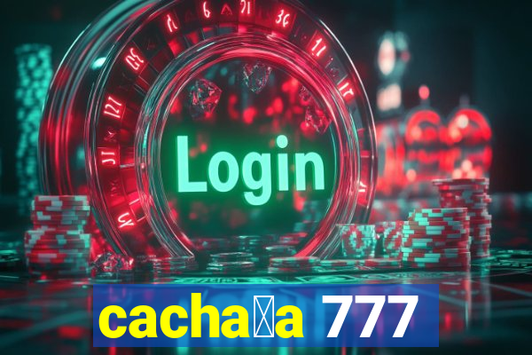 cacha莽a 777