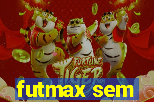 futmax sem