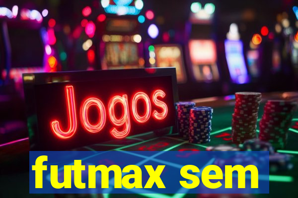 futmax sem