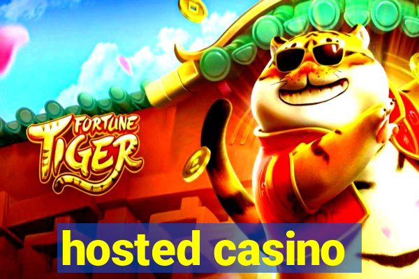 hosted casino