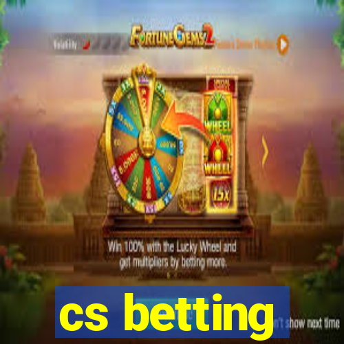 cs betting