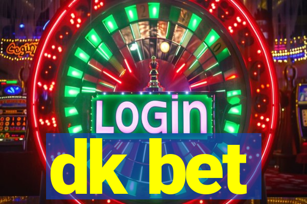 dk bet