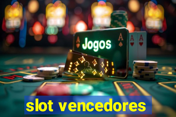 slot vencedores