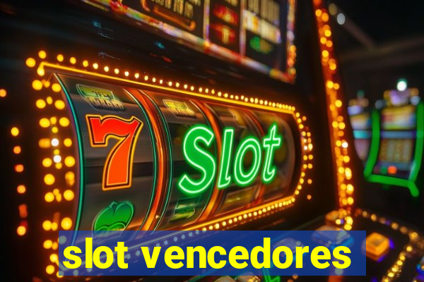 slot vencedores