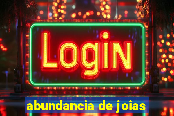 abundancia de joias