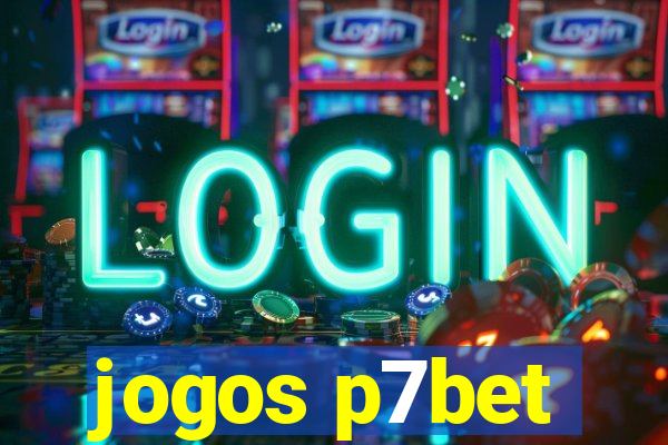 jogos p7bet