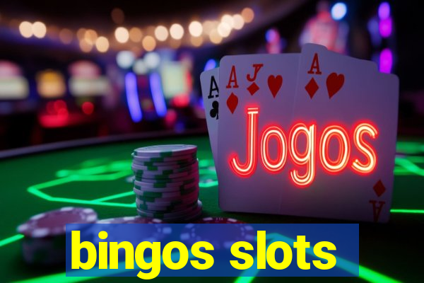 bingos slots