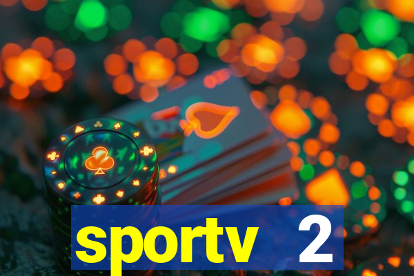 sportv 2 programação hoje