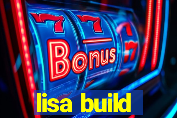 lisa build