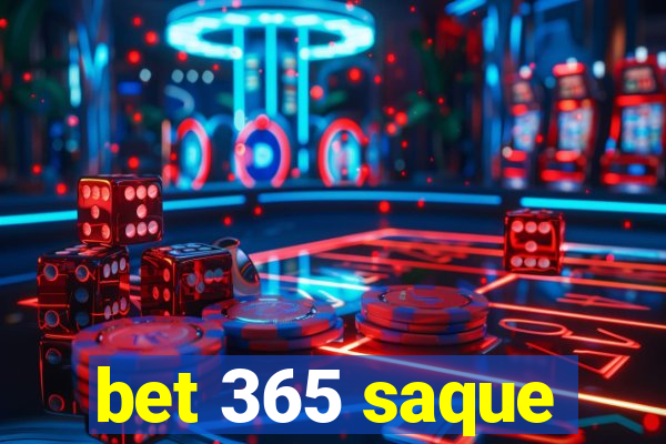 bet 365 saque