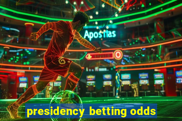 presidency betting odds