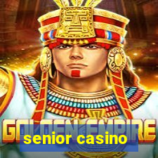 senior casino