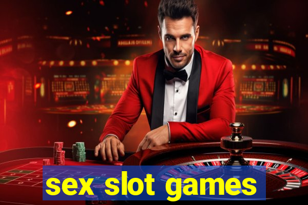 sex slot games