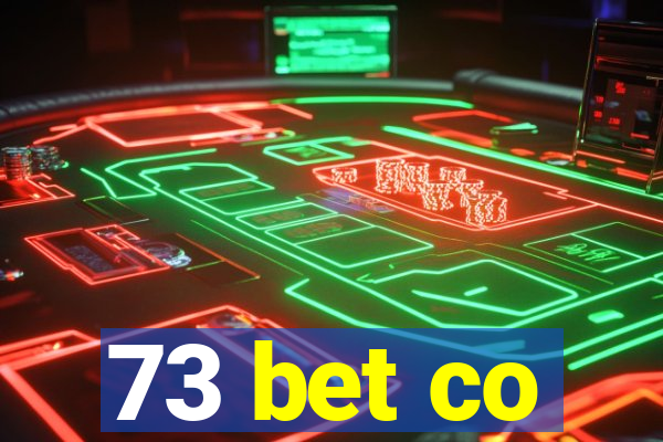 73 bet co