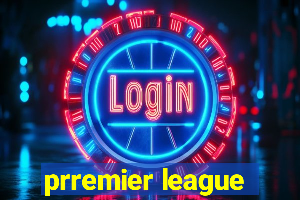 prremier league