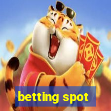 betting spot