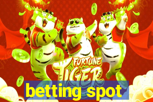 betting spot