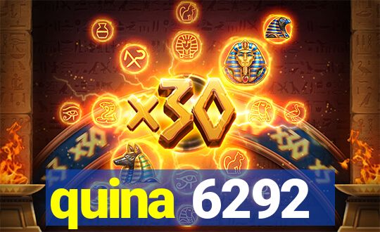 quina 6292