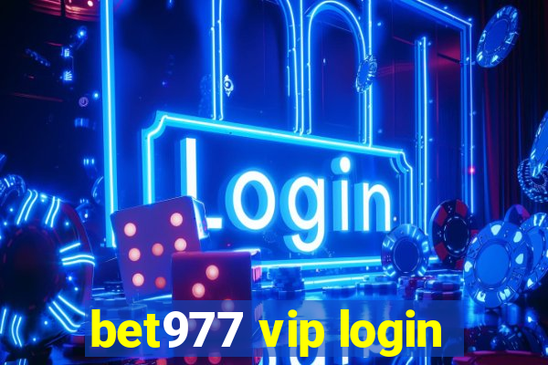 bet977 vip login