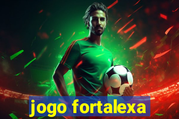 jogo fortalexa