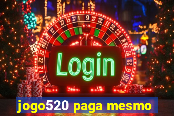 jogo520 paga mesmo