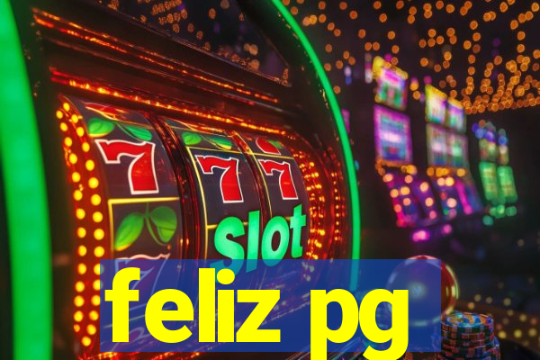 feliz pg