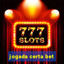 jogada certa bet