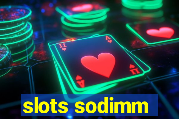 slots sodimm