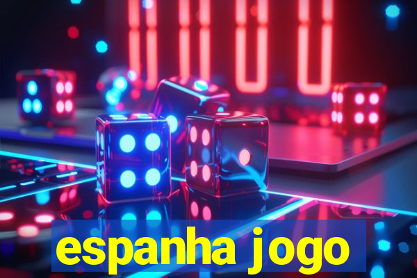 espanha jogo