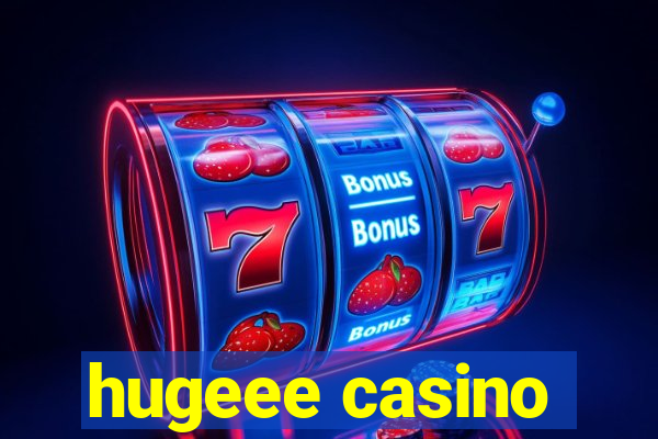 hugeee casino