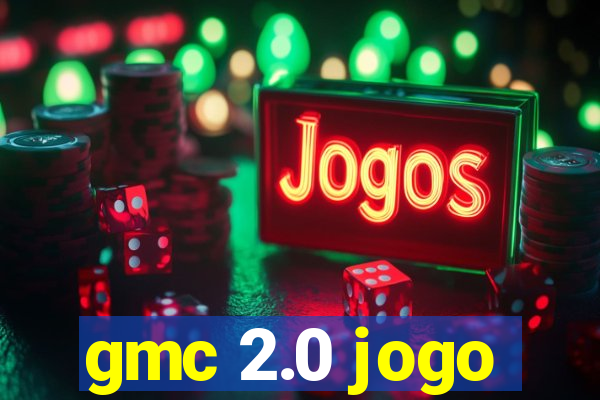 gmc 2.0 jogo