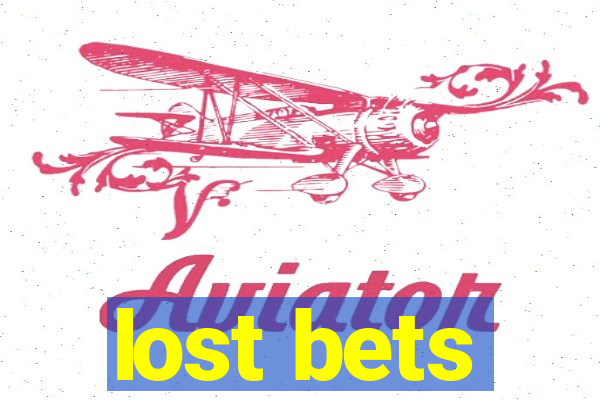 lost bets