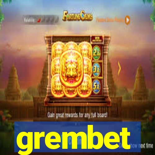 grembet