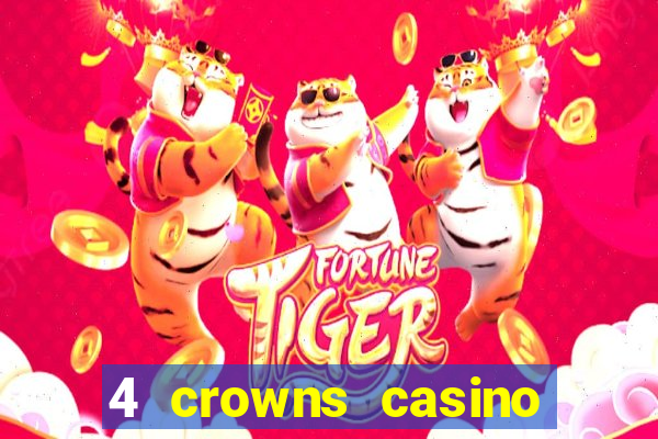 4 crowns casino sister sites