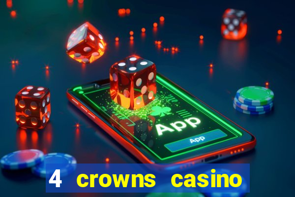 4 crowns casino sister sites