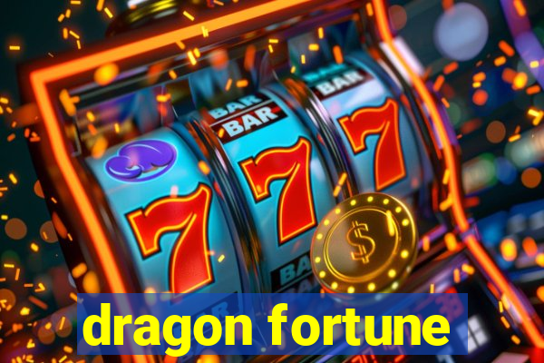 dragon fortune