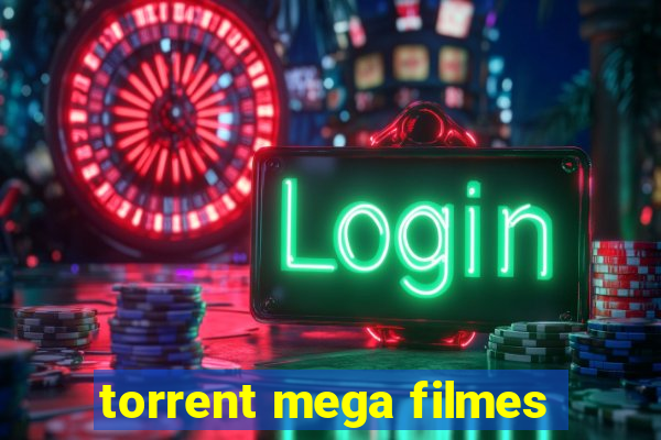 torrent mega filmes